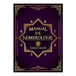 Manual de numerologie - Eduard Agachi imagine