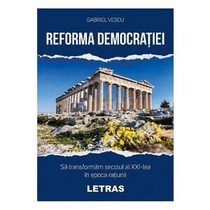 Reforma democratiei - Gabriel Vescu imagine