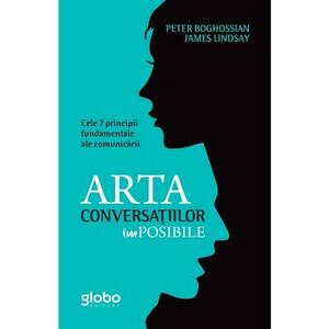 Arta conversatiilor imposibile - Peter Boghossian, James Lindsay imagine