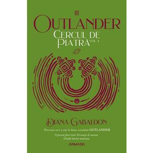 Cercul de piatra Vol.2. Seria Outlander. Partea 3 - Diana Gabaldon imagine