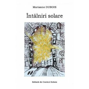 Intalniri solare - Marianne Dubois imagine
