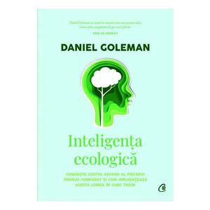 Inteligenta ecologica - Daniel Goleman imagine