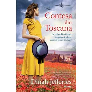 Contesa din Toscana - Dinah Jefferies imagine