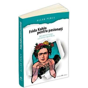 Frida Kahlo pentru pasionati - Allan Percy imagine