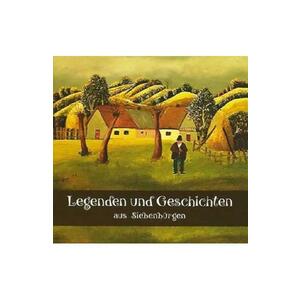 Legenden und Geschichten aus Siebenburgen - Laura Jiga Iliescu, Costica Onuta imagine