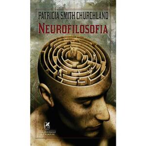 Neurofilosofia - Patricia Smith Churchland imagine