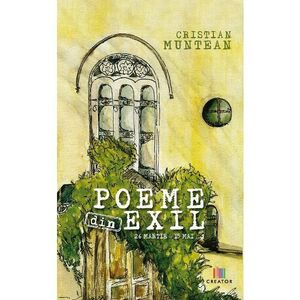 Poeme din exil - Cristian Muntean imagine