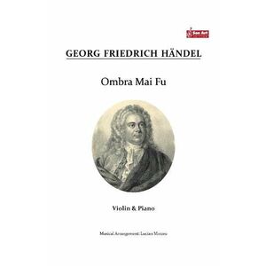 Ombra mai fu - Georg Friedrich Haendel - Vioara si pian imagine