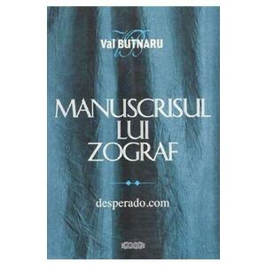 Manuscrisul lui Zograf Vol.2: Desperado.com - Val Butnaru imagine