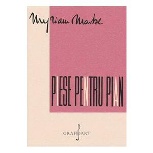Piese pentru pian - Myriam Marbe imagine