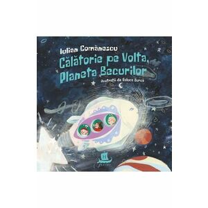 Calatorie pe Volta, Planeta Becurilor - Iulian Comanescu, Raluca Burca imagine