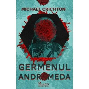 Germenul Andromeda - Michael Crichton imagine