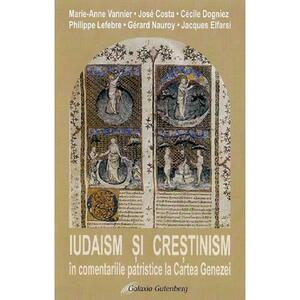 Iudaism si crestinism in comentariile patristice la Cartea Genezei - Marie-Anne Vannier, Jose Costa imagine