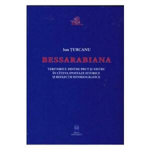 Bessarabiana - Ion Turcanu imagine