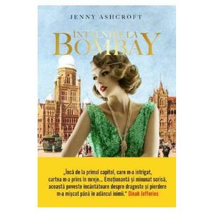 Intalnire la Bombay - Jenny Ashcroft imagine