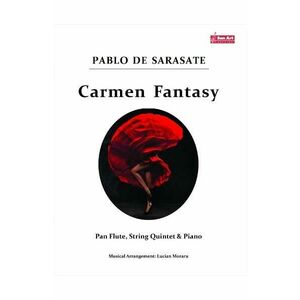 Carmen Fantasy - Pablo de Sarasate - Nai, Cvintet de coarde si Pian imagine