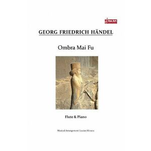 Ombra Mai Fu - Georg Friedrich Haendel - Flaut si pian imagine
