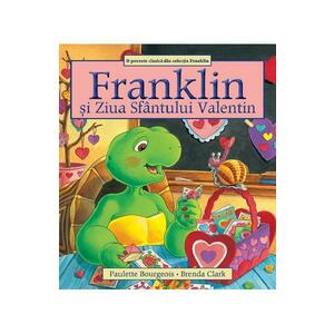 Franklin si Ziua Sfantului Valentin - Paulette Bourgeois, Brenda Clark imagine