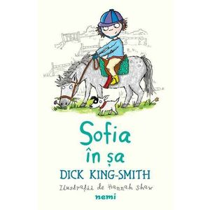 Sofia in sa - Dick King Smith imagine