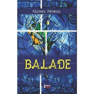 Balade - Mircea Petean imagine