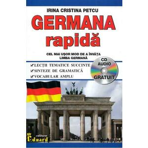 Germana rapida + CD Audio - Irina Cristina Petcu imagine