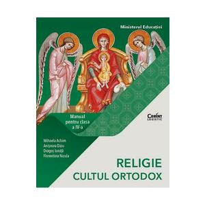 Religie. Cultul ortodox - Clasa 4 - Manual - Mihaela Achim, Dragos Ionita, Florentina Nicula, Anisoara Daiu imagine