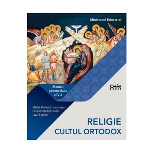 Religie. Cultul ortodox - Clasa 4 - Manual - Marian Petrovici, Carmen Vasilita Crudu, Lazar Ciprian imagine