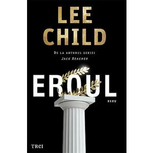 Eroul - Lee Child imagine