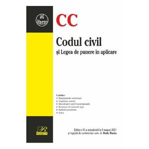 Codul civil si Legea de punere in aplicare Ed.12 Act. 8 august 2021 imagine