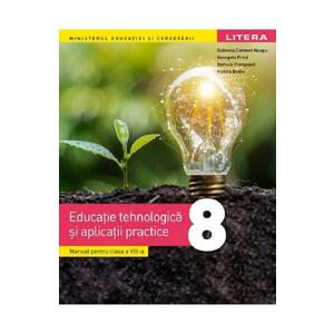 Educatie tehnologica si aplicatii practice - Clasa 8 - Manual - Gabriela Carmen Neagu, Georgeta Prica imagine