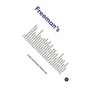 Freeman’s: cele mai bune texte noi | John Freeman imagine