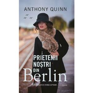 Prietenii nostri din Berlin - Anthony Guinn imagine