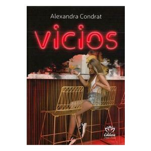 Vicios - Alexandra Condrat imagine