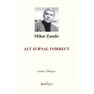 Alt jurnal indirect - Mihai Zamfir imagine