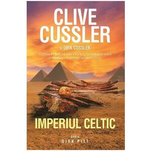Imperiul Celtic - Clive Cussler, Dirk Cussler imagine