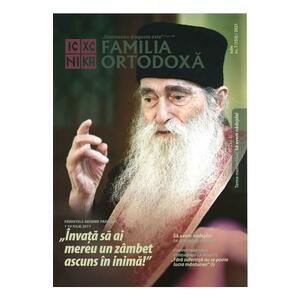 Familia Ortodoxa. Nr.7 (150) Iulie 2021 imagine