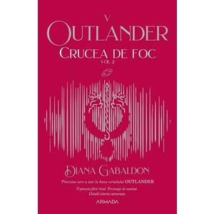 Crucea de foc. Vol.2. Seria Outlander. Partea 5 - Diana Gabaldon imagine
