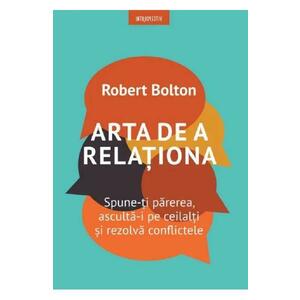 Arta de a relationa - Robert Bolton imagine