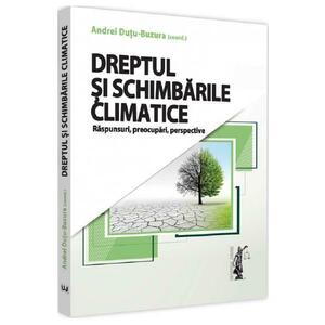 Dreptul si schimbarile climatice - Andrei Durtu-Buzura imagine