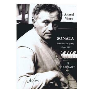 Sonata pentru pian Opus 140 - Anatol Vieru imagine