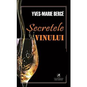 Secretele vinului - Yves-Marie Berce imagine