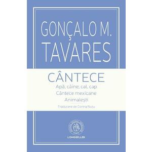 Cantece - Goncalo M. Tavares imagine