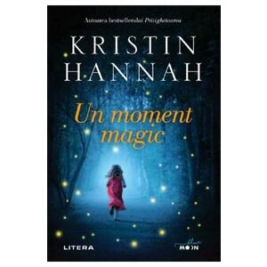 Un moment magic - Kristin Hannah imagine