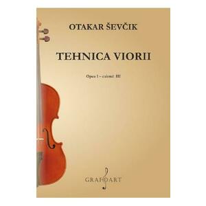 Tehnica viorii. Opus 1 Caietul 3 - Otakar Sevcik imagine