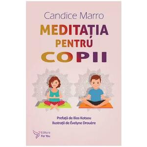 Meditatia pentru copii - Candice Marro imagine