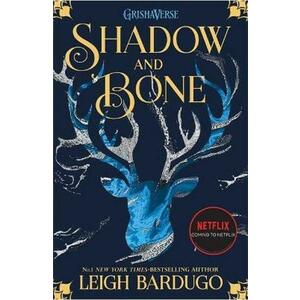 Shadow and Bone. Shadow and Bone #1 - Leigh Bardugo imagine
