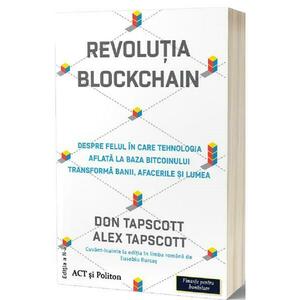 Revolutia Blockchain - Don Tapscott, Alex Tapscott imagine