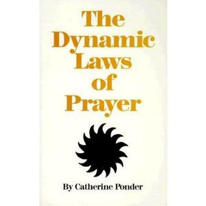 Dynamic Laws of Prayer - Catherine Ponder imagine