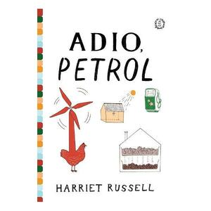 Adio, petrol - Harriet Russell imagine