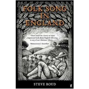 Folk Song in England - Steve Roud imagine